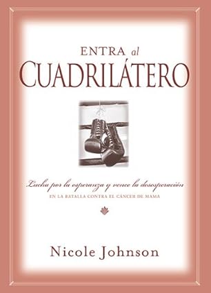 Entra Al Cuadrilatero (Tapa Dura)-Nicole Johnson