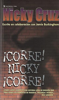 ¡Corre! Nicky. ¡Corre!