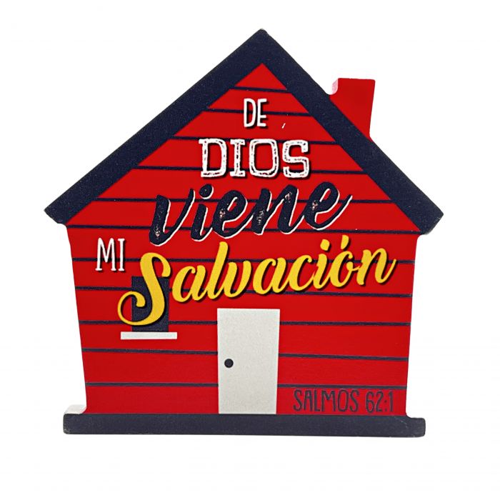 Placa de Madera Casa "De Dios viene mi Salvación" Salmos 62:1