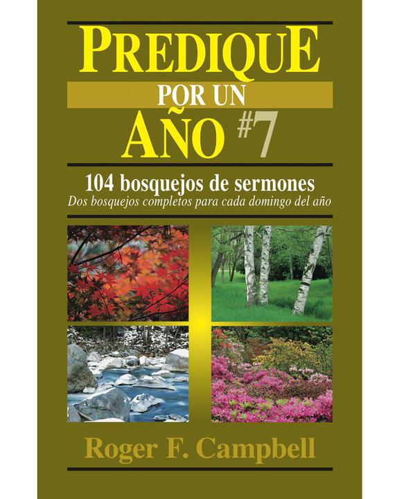 Predique Por Un Año 7-Roger Campbell