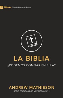 La Biblia ¿Podemos confiar en ella?-Andrew Mathieson