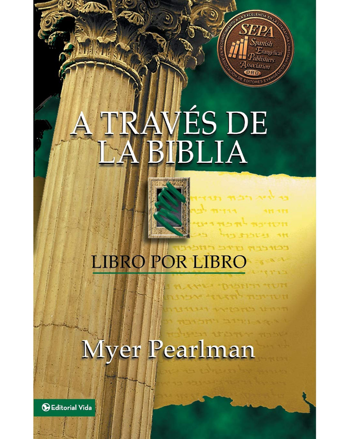 A traves de la Biblia-Myer Perlman