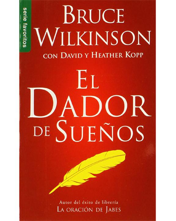 El Dador De Sueños-Bruce Wilkinson